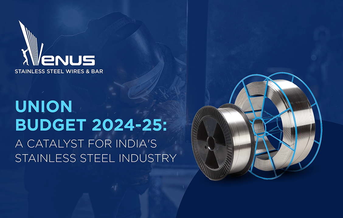 Union Budget 2024-25 A Catalyst for India's Stainless Steel Industry